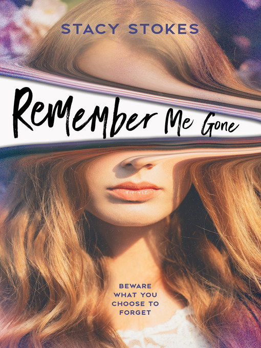 Title details for Remember Me Gone by Stacy Stokes - Available